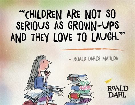 Roald Dahl quotes from Matilda | Roald dahl quotes, Favorite book ...