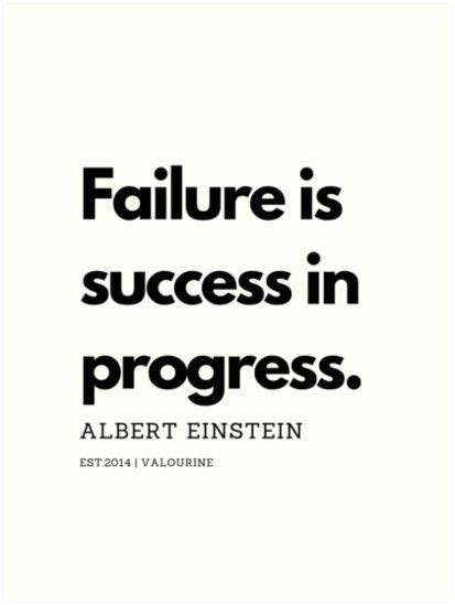 Failure is Success in Progress | Einstein quotes, Short inspirational ...