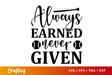 Always Earned Never Given SVG Graphic by Crafticy · Creative Fabrica