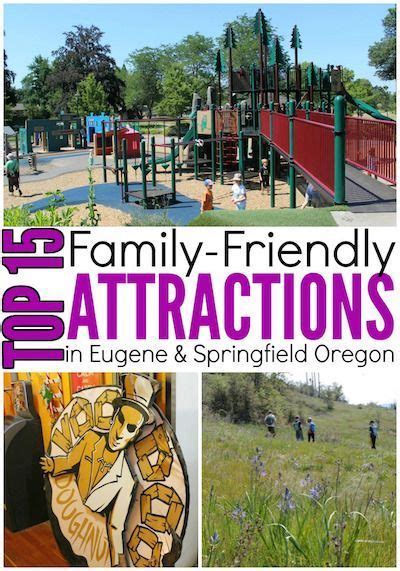 Top 15 Family-Friendly Attractions in Eugene and Springfield, Oregon ...