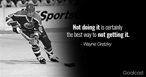 15 Wayne Gretzky Quotes to Make You Work Harder on Your Goals