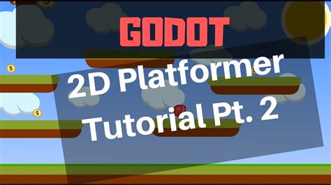 Godot 2D Platformer Tutorial Pt 2 - Player movement and animation - YouTube