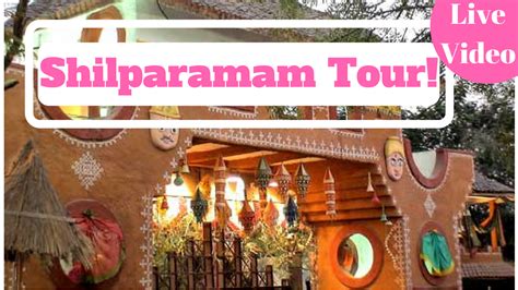 Shilparamam Tour – Vedics