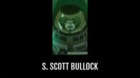 S. Scott BULLOCK | Anime-Planet