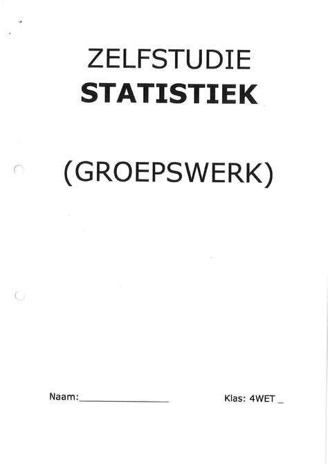 Handboek Beschrijvende Statistiek deel 1+2+3 - ZELFSTUDIE STATISTIEK (GROEPSWERK) 4WET Klas ...