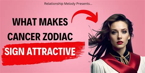 The Allure Of Cancer Zodiac Signs - Relationship Melody