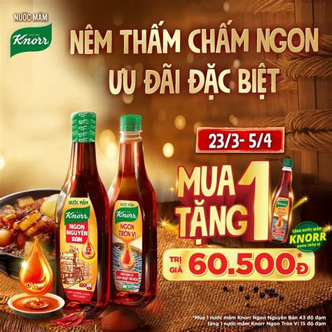 Từ 23/03 - 05/04/2023 Nước mắm Knorr từ cốt Phú Quốc thượng hạng tặng ...