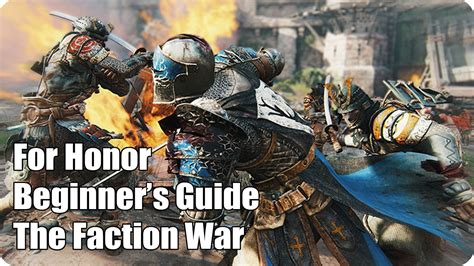 For Honor Beginner's Guide: Faction War - YouTube