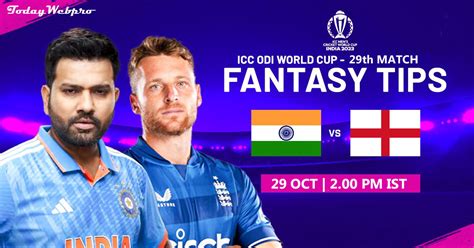 India vs England – ICC Men’s CWC 2023 LIVE: A Clash of Cricket Titans – TodayWebpro