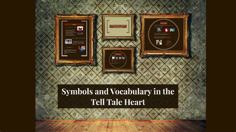 Symbols in the Tell Tale Heart by Azure Parmentier on Prezi