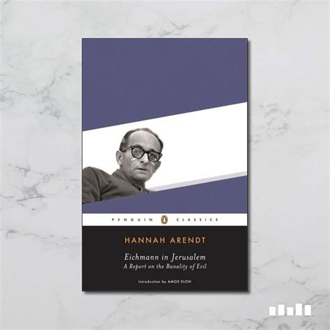 Eichmann in Jerusalem - Five Books Expert Reviews