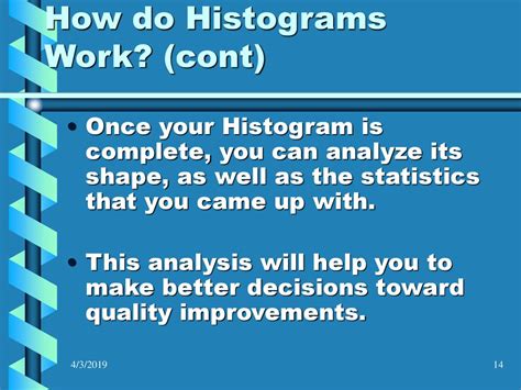 Histograms: A Valuable Tool for Quality Evaluation - ppt download