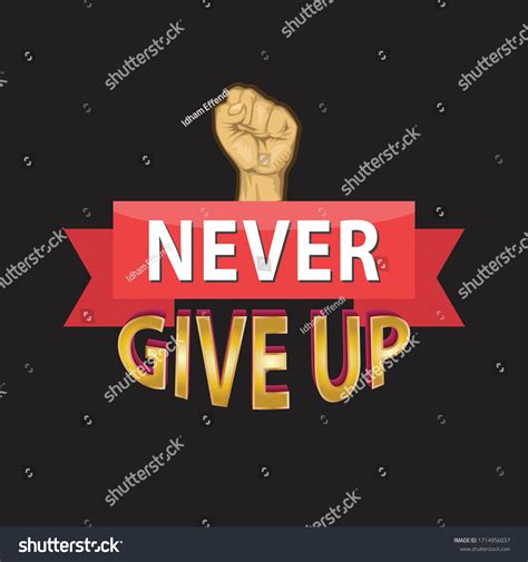 Vector Never Give Inspiration Motivation Text Stock Vector (Royalty Free) 1714956037 | Shutterstock