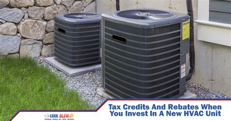 Tax Credits And Rebates When You Invest In A New HVAC Unit