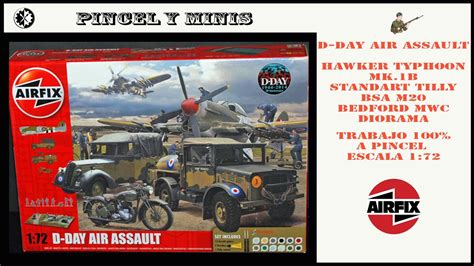 D-DAY AIR ASSAULT DE AIRFIX DIORAMA WW2 1/72 - YouTube