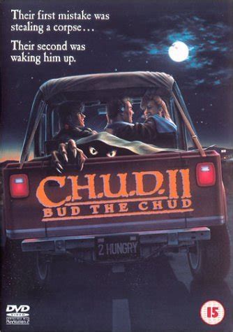 From Midnight, With Love: C.H.U.D. II: Bud The Chud