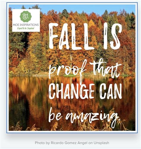 Fall Changes | Inspiring quotes about life, Inspirational quotes, Life ...