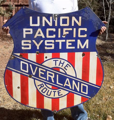 Union Pacific Overland Route Railroad Sign | Collectors Weekly