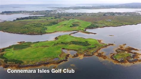 Connemara Isles Golf Club - YouTube