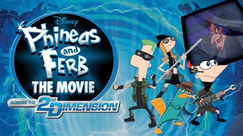 Phineas and Ferb the Movie: Across the 2nd Dimension | Disney+