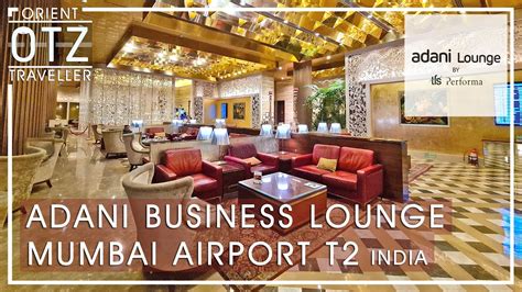 adani Business Lounge | Mumbai International Airport India Terminal 2 ...