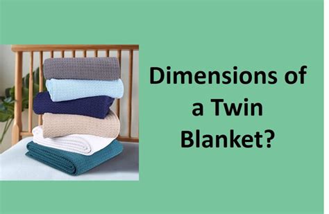 How Big is a Twin Blanket (Inches, Feet, & cm) - BedroomIdeasLog