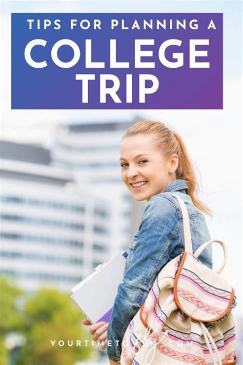 Planning a college trip: How to combine college visits with vacation