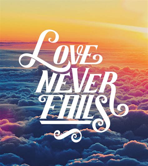 Love Never Fails on Behance