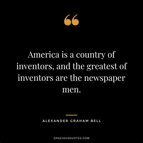 Top 43 Alexander Graham Bell Quotes (INVENTION)