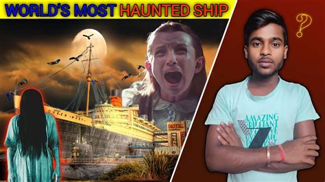 World's Most Haunted Ship || Queen Mary Ship #ghost #mystery #ship # ...