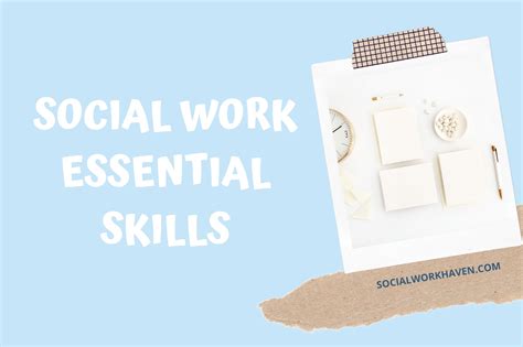 13 Essential Social Work Skills List You Want to Master | Social Work Haven