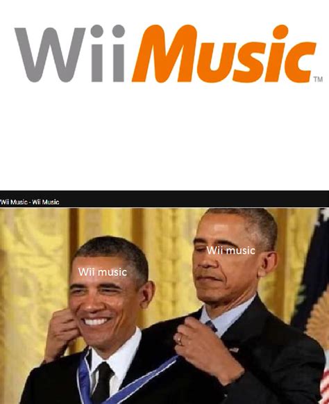 If you can't read the text of the video it says: Wii Music-Wii music - Meme by Doy69 :) Memedroid