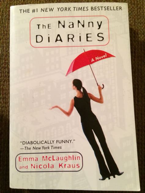 The Nanny Diaries by Emma McLaughlin and Nicola Kraus Book #5 (24 June) The Nanny Diaries, Kraus ...