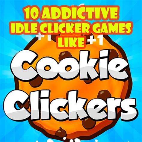 10 Insanely ADDICTIVE Clicker Games Like COOKIE CLICKER! | Clicker ...