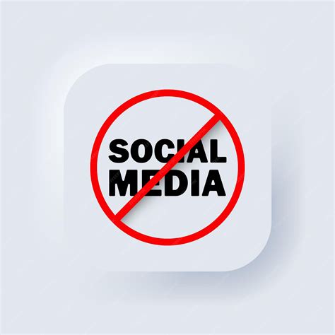 Premium Vector | Stop social media. vector, icon. no social media sign. prohibition sign. neumorphic