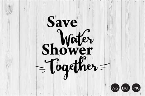 Save Water Shower Together SVG - Crella