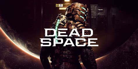 Dead Space Remake Gets Release Date in New Teaser