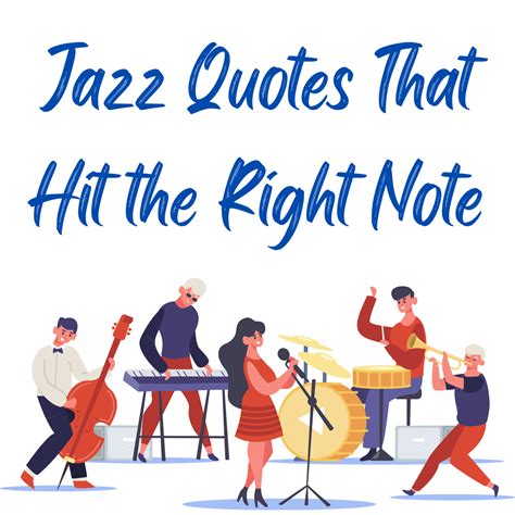 71 Jazz Quotes that Hit the Right Note - Darling Quote