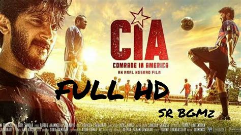 CIA MALAYALAM FULL HD MOVIE | DQ | SR BGMz | - YouTube