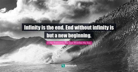 Best Infinity Quotes with images to share and download for free at QuotesLyfe