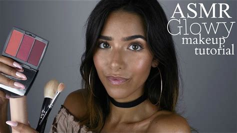 VIDEO: ASMR Glowy Makeup Tutorial (ASMR Glow) - ASMR.ca