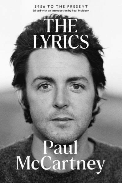 The Lyrics: 1956 to the Present by Paul McCartney, Paperback | Barnes ...