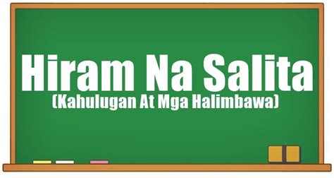 Hiram Na Salita Halimbawa (Kahulugan At Mga Halimbawa)