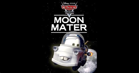 Cars Toon: Moon Mater by Disney Book Group on iBooks