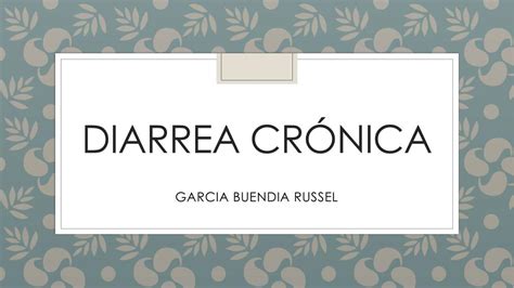 Diarrea crónica | russel | uDocz