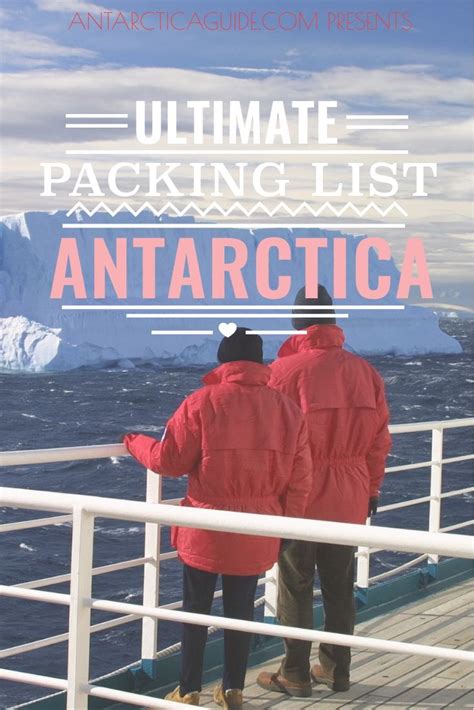 Ultimate Antarctica Packing List | Antarctica cruise, Antarctica travel ...