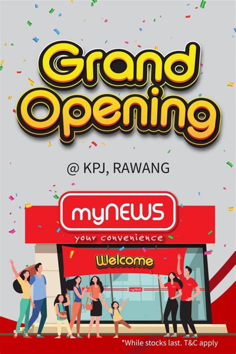 myNEWS KPJ Rawang Opening Promotion (valid until 18 Jul 2023)