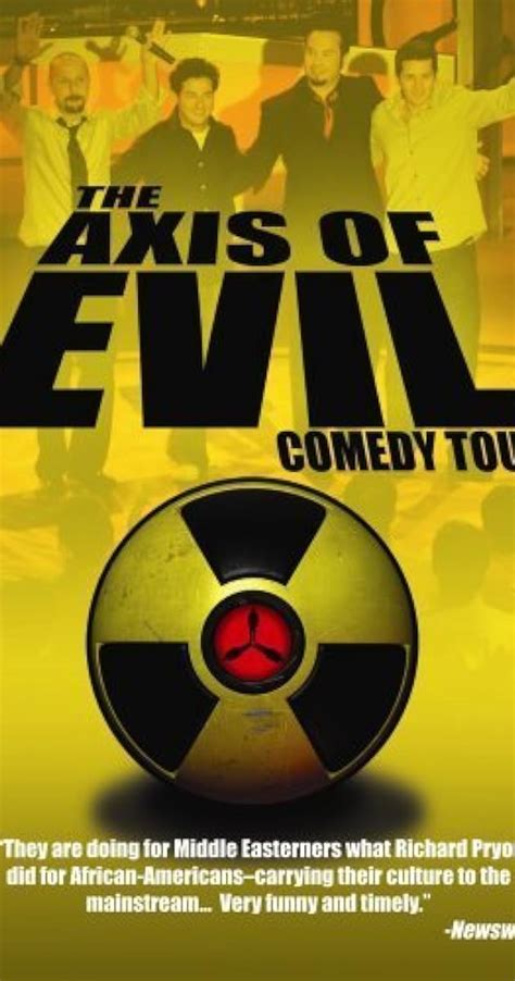 The Axis of Evil Comedy Tour (Video 2008) - IMDb