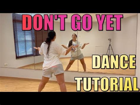 DON'T GO YET Camila Cabello Dance TUTORIAL Beginner Friendly Online ...