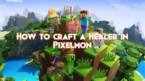 How to craft a Healer in Pixelmon - Pillar Of Gaming